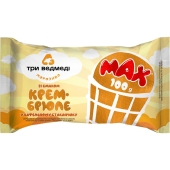 Мороженое Три Медведя крем-брюле MAX 100г ваф. стакан – ИМ «Обжора»